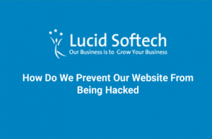 How Do We Prevent Our Website From Being Hacked