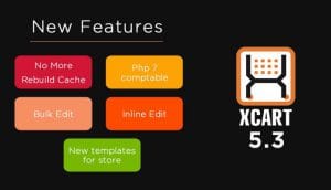 What’s new in X Cart 5.3 ?