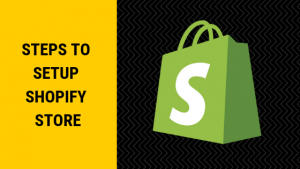 How to build your own Shopify store step by step process?