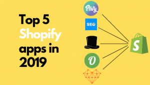 Best Shopify apps in 2019