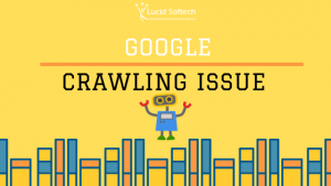 Google not crawling my website since 23rd March 2019