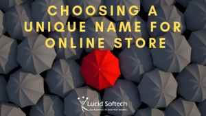 How to choose a unique name for your online store?