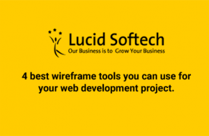 4 best wireframe tools you can use for your web development project.