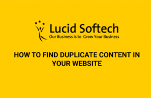 HOW TO FIND DUPLICATE CONTENT IN YOUR WEBSITE