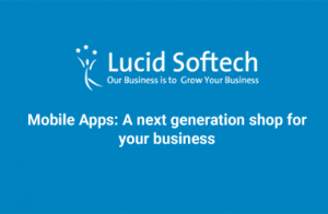 Mobile Apps: A next generation shop for your business