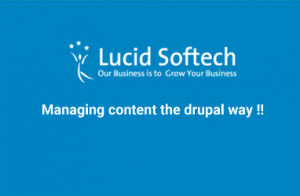 Managing content the drupal way !!