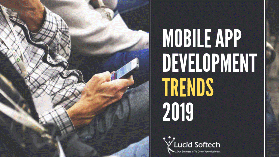 mobile app development trends for 2019