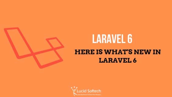 Laravel 6 LTS is launched. Everything about Laravel 6