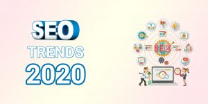 SEO Trends 2020