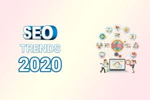 SEO Trends 2020