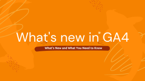 What's new in GA4 _ Lucid Softech IT Solutions