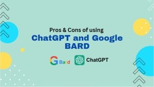 Pros & Cons of using ChatGPT and Google BARD to write content for your website - Lucid Softech IT Solutions